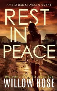 REST IN PEACE (Eva Rae Thomas FBI Mystery Book 15) - Rose Willow