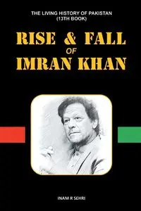 RISE & FALL OF IMRAN KHAN - Sehri Inam R