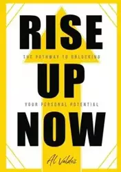 RISE UP NOW - Al Valdez