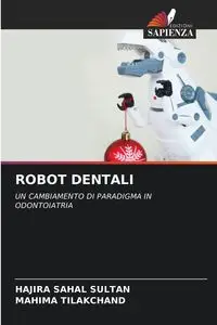 ROBOT DENTALI - Sultan Hajira Sahal