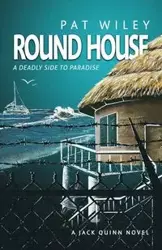 ROUND HOUSE - Wiley Pat