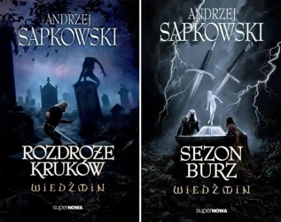 ROZDROŻE KRUKÓW + SEZON BURZ WIEDŹMIN Andrzej Sapkowski TOM 8 + 9 - Andrzej Sapkowski