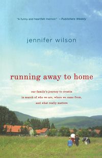 RUNNING AWAY TO HOME - WILSON JENNIFER