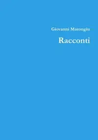 Racconti - Giovanni Marongiu