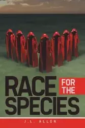 Race for the Species - Allen J.L.