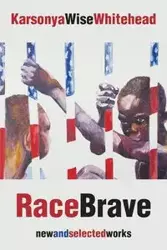 RaceBrave - Whitehead Karsonya Wise