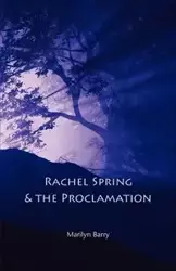 Rachel Spring and the Proclamation - Barry Marilyn