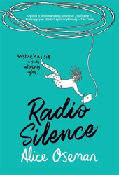 Radio Silence - Alice Oseman, Nina Lubiejewska