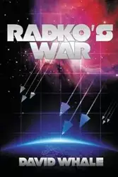 Radko's War - David Whale