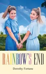 Rainbow's End - Dorothy Fortune