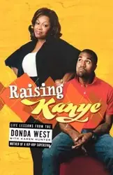 Raising Kanye - West Donda