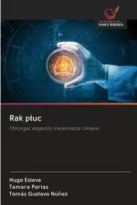 Rak płuc - Hugo ESTEVA