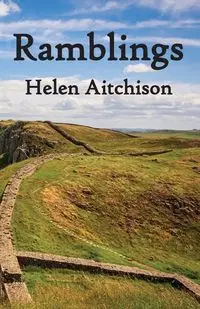 Ramblings - Helen Aitchison