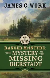 Ranger McIntyre - James C. Work