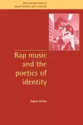 Rap Music and the Poetics of Identity - Adam Krims