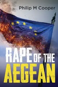 Rape Of The Aegean - Philip Cooper M