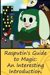 Rasputin's Guide to Magic - Al Myst C