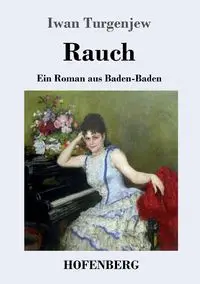 Rauch - Turgenjew Iwan