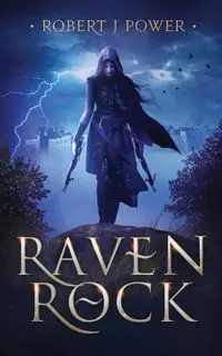 Raven Rock - Robert Power J