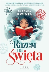 Razem na święta - Barbara Kwinta