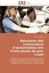 Réactions des conducteurs d'automobiles lors d une phase de pré-crash - HETIER-M