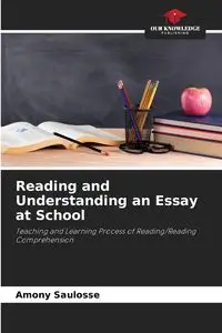 Reading and Understanding an Essay at School - Saulosse Amony