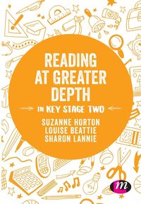 Reading at Greater Depth in Key Stage 2 - Suzanne Horton