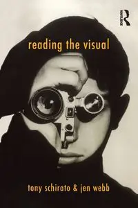 Reading the Visual - Tony Schirato