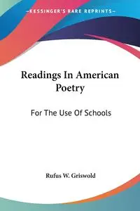 Readings In American Poetry - Rufus W. Griswold