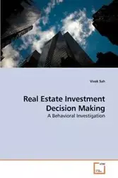 Real Estate Investment Decision Making - Sah Vivek