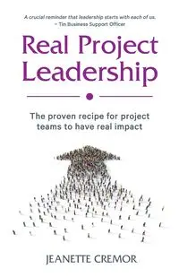 Real Project Leadership - Jeanette Cremor