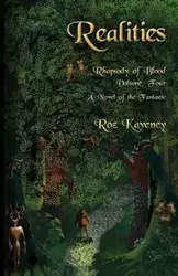 Realities - Rhapsody of Blood, Volume Four - Kaveney Roz