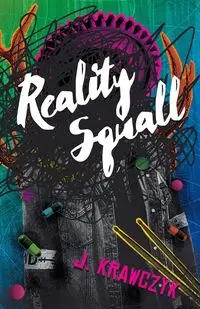 Reality Squall - Krawczyk J.