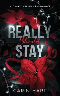 Really Should Stay - Carin Hart