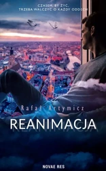 Reanimacja - Rafał Artymicz