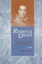 Rebecca Gratz - Ashton Dianne