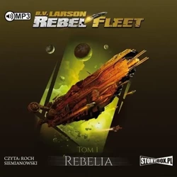 Rebel Fleet T.1 Rebelia audiobook - B.V. Larson