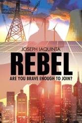 Rebel - Joseph Iaquinta