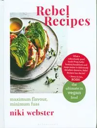 Rebel Recipes - Niki Webster