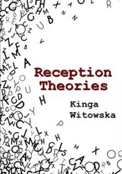 Reception Theories - Kinga Witowska