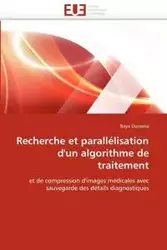 Recherche et parallélisation d''un algorithme de traitement - OUSSENA-B