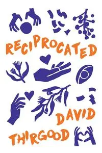 Reciprocated - David Thirgood