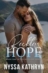 Reckless Hope - Kathryn Nyssa