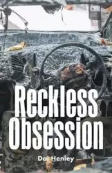 Reckless Obsession - Henley Dai