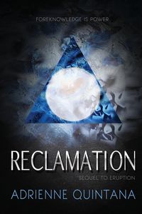 Reclamation - Adrienne Quintana