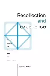 Recollection and Experience - Scott Dominic