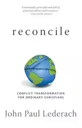 Reconcile - John Paul Lederach