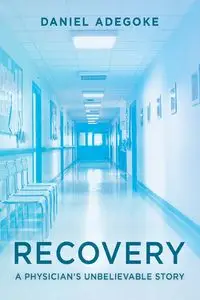 Recovery - Daniel Adegoke Adewale