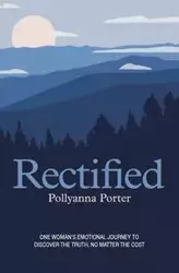 Rectified - Porter Pollyanna