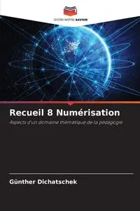 Recueil 8 Numérisation - Dichatschek Günther